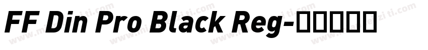 FF Din Pro Black Reg字体转换